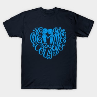 We Are Couple Monogram T-Shirt T-Shirt